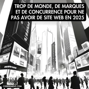 Pourquoi est-il essentiel d’avoir un site Web pour toute entreprise en 2025 ?